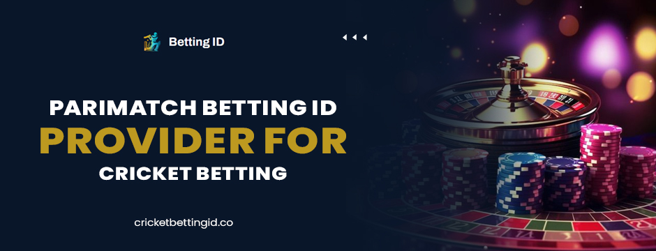 parimatch betting id provider