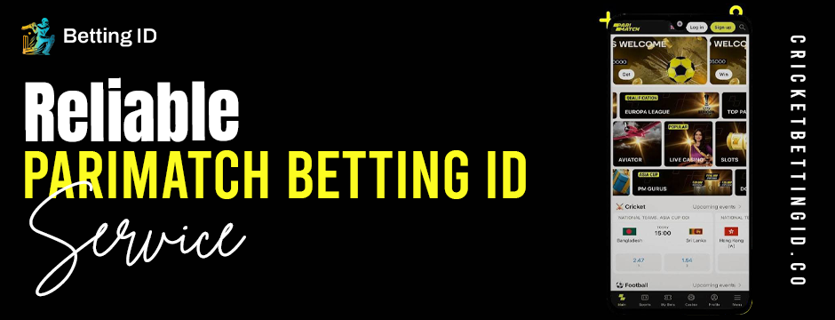 Reliable parimatch betting id