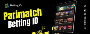 Parimatch Betting ID